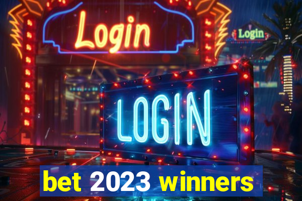 bet 2023 winners